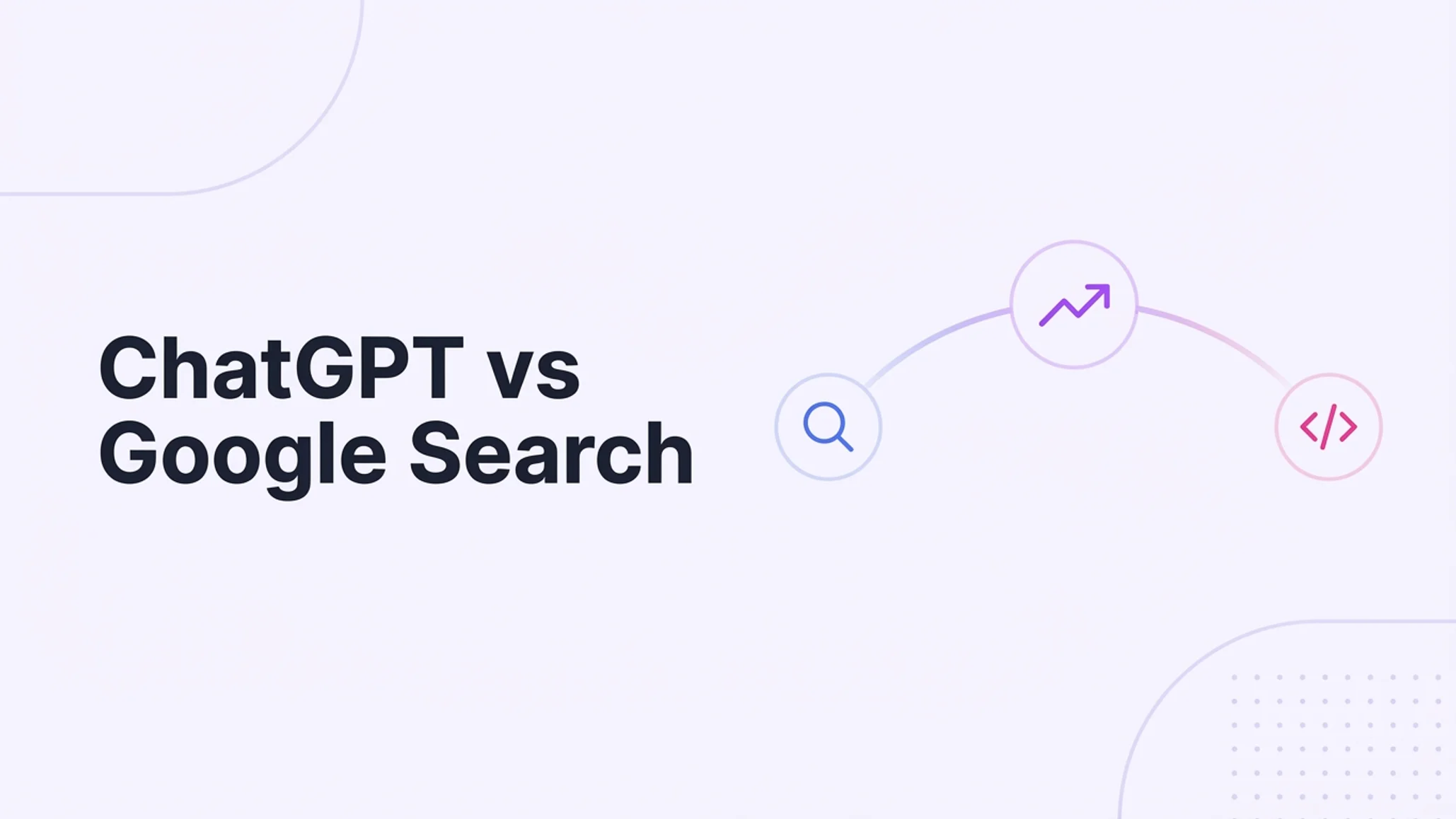 ChatGPT vs Google Search: A Comprehensive Comparison for SEOs