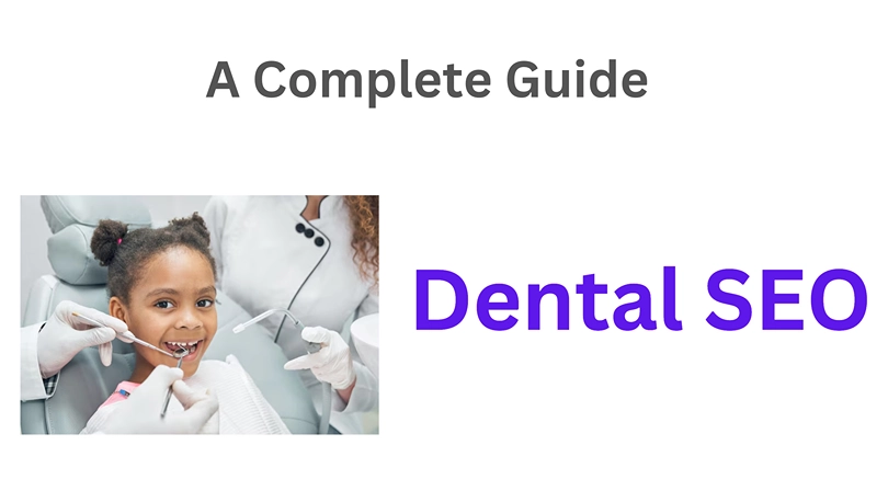 Dental SEO Guide: Attract More Patients 2026