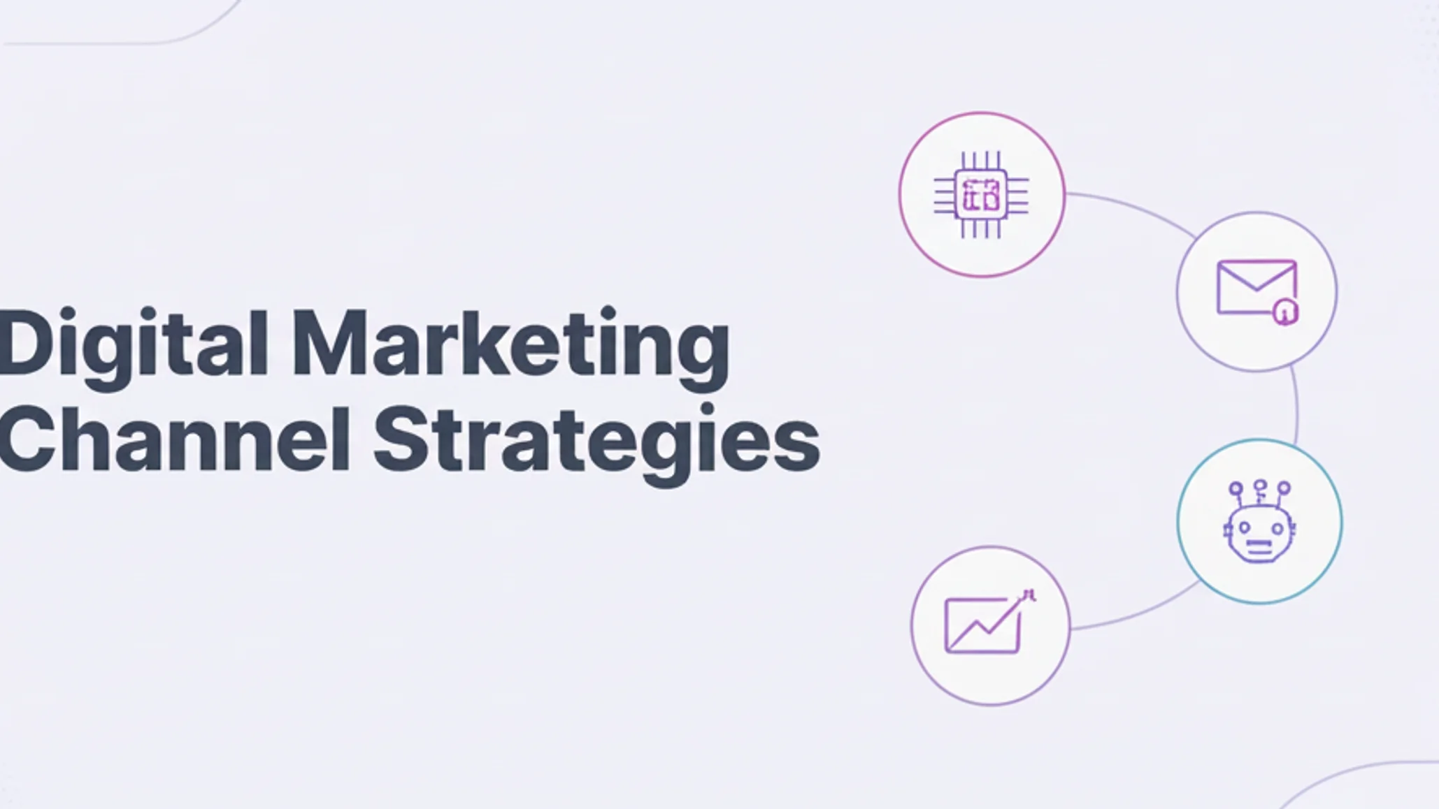 Digital Marketing Channels: SEO, PPC & Strategy Guide