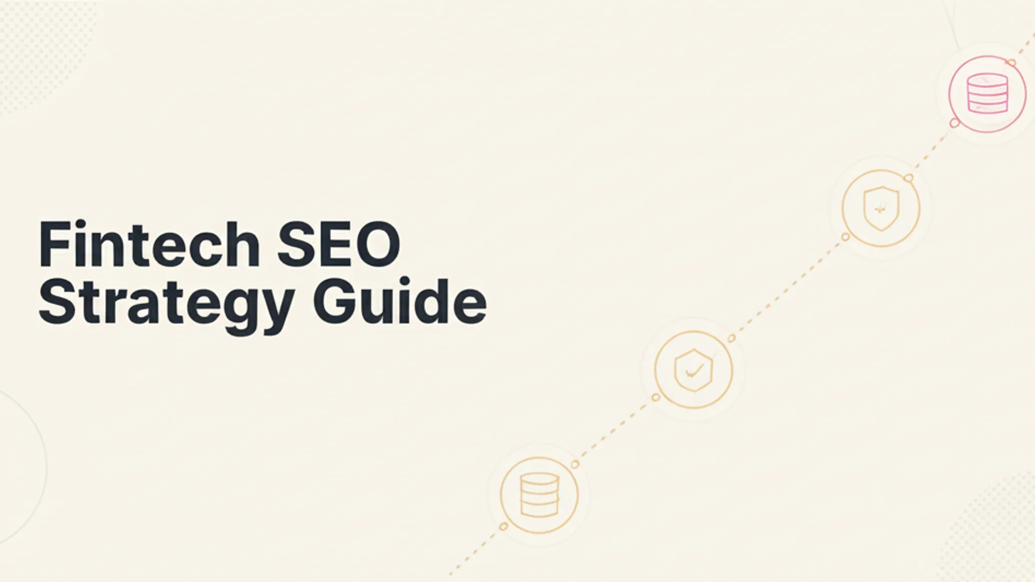 Fintech SEO Strategies: Mastering YMYL & E-E-A-T in 2026