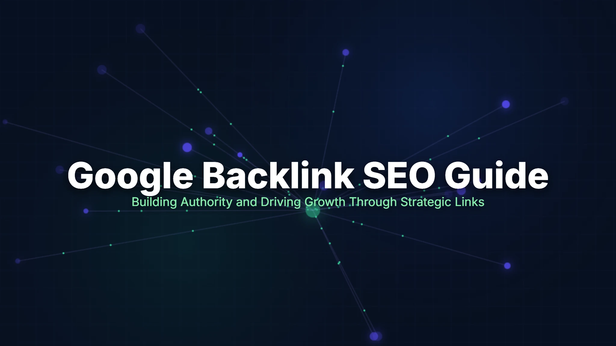 Google Backlinks: Build Authority & Boost Rankings