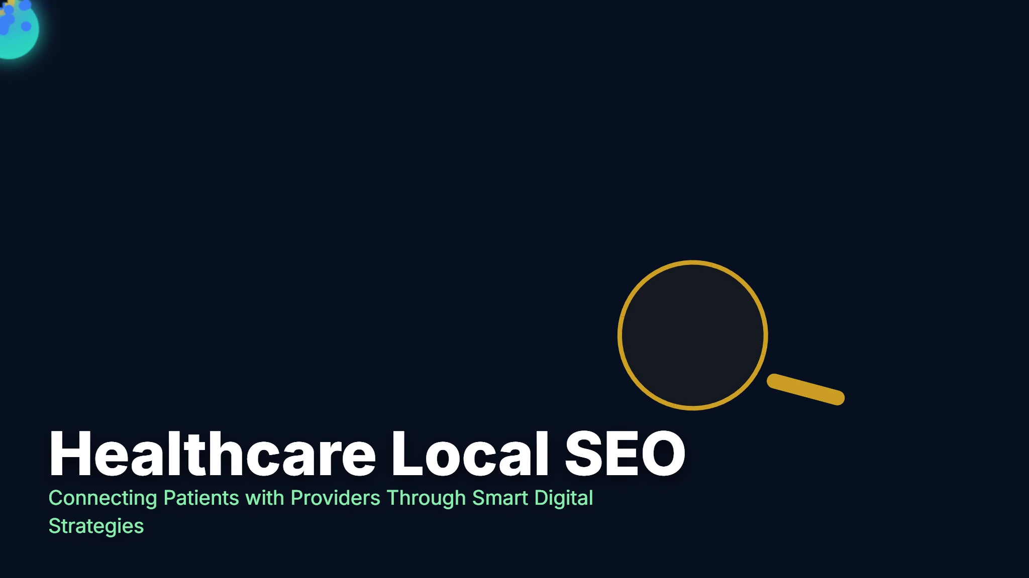 Healthcare Local SEO: Attract Nearby Patients