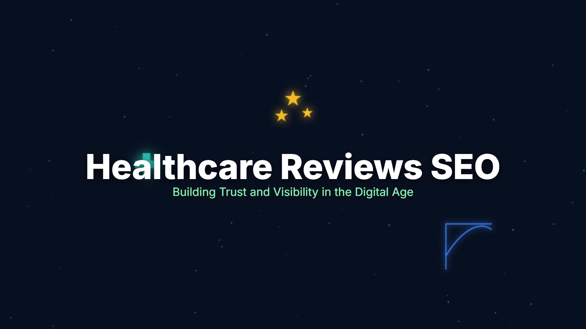 Healthcare Reviews SEO: Build Patient Trust Online