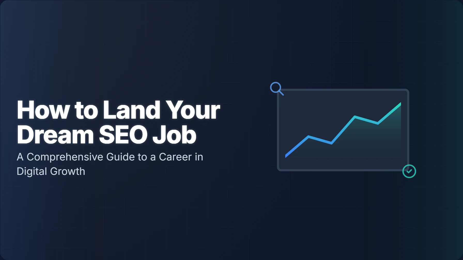 How to Get an SEO Job: Career Guide & Skills