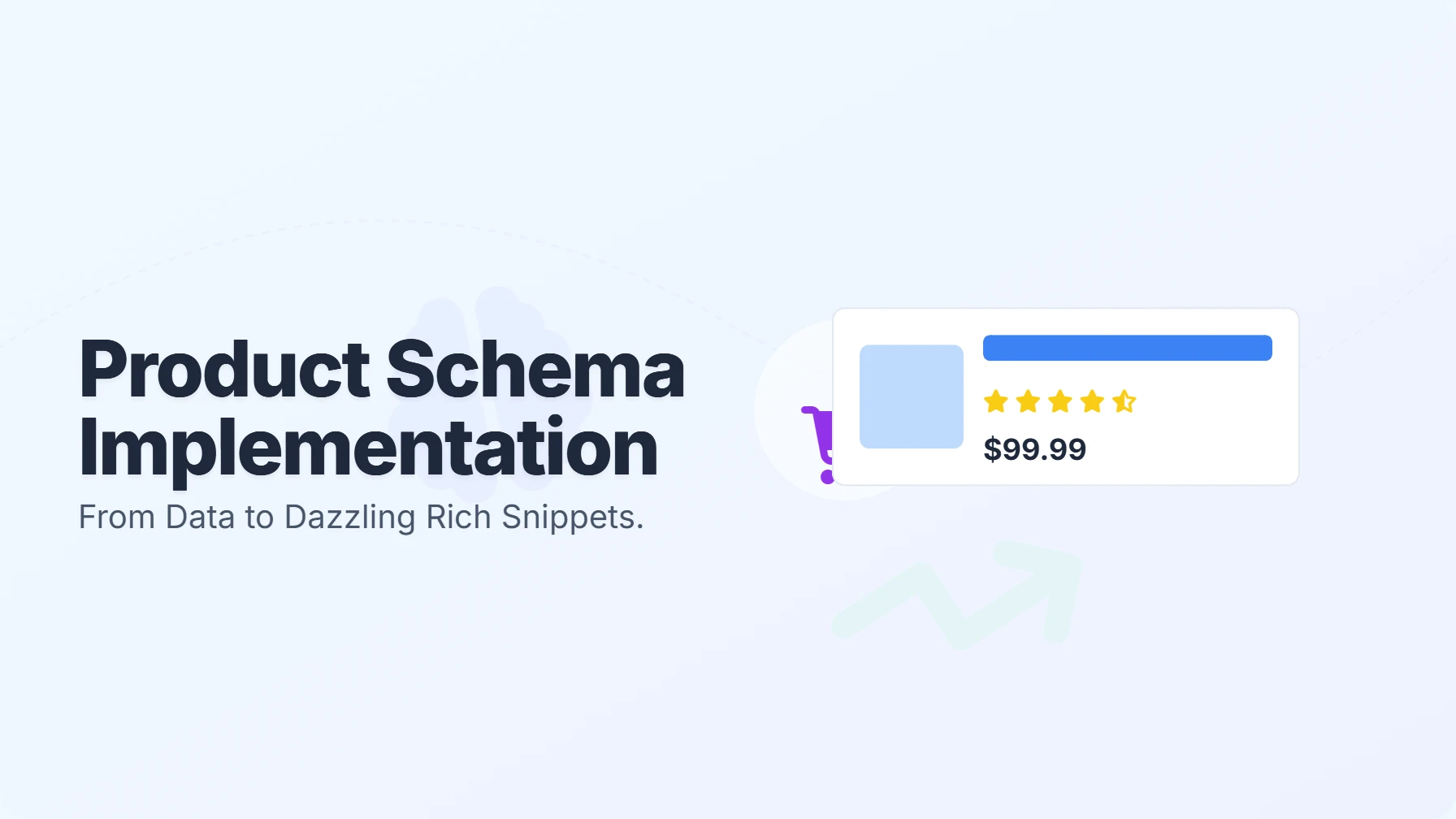 Product Schema SEO: Implement Rich Snippets