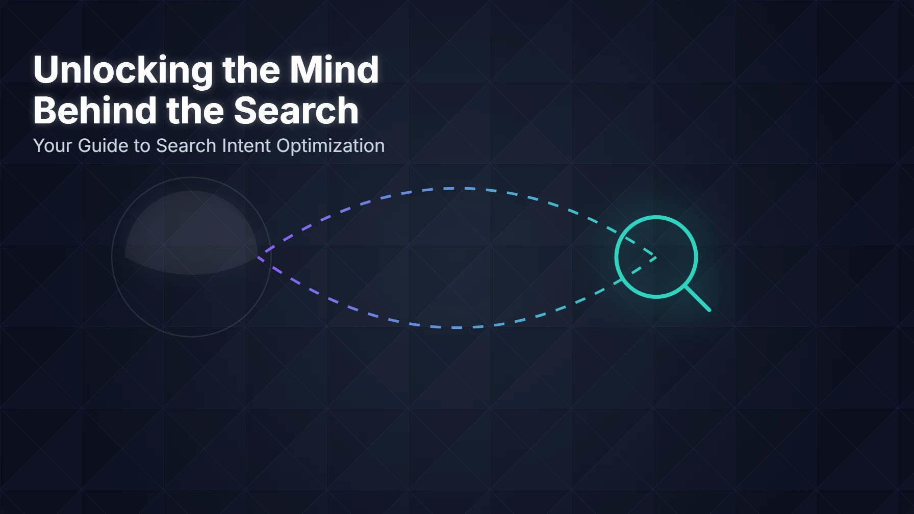 Search Intent SEO: Optimize for User Intent