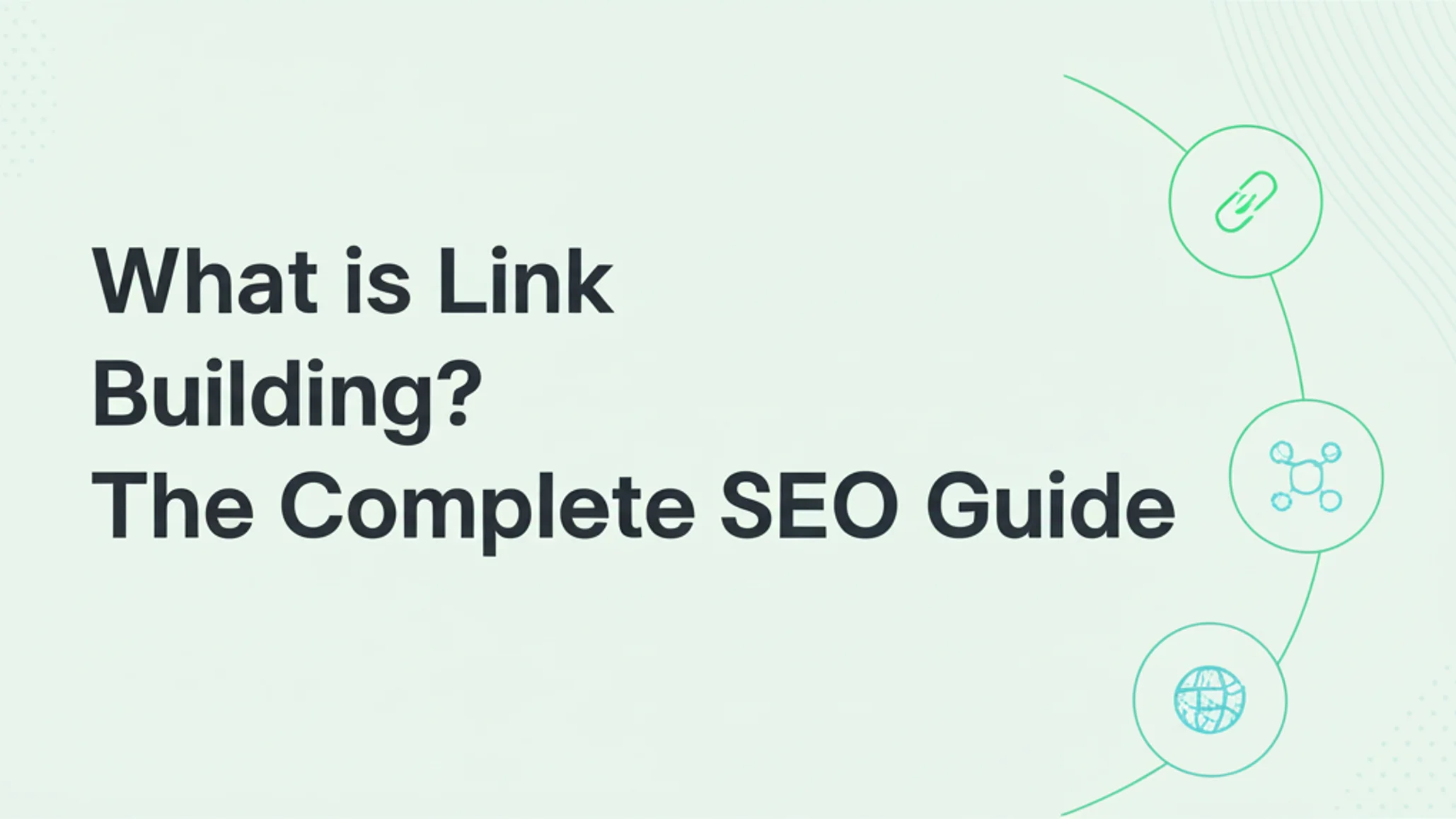 What is Link Building? The Complete SEO Guide for 2026